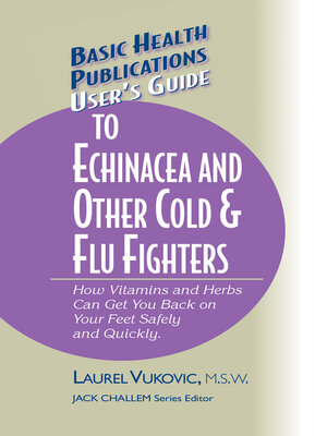 cover image of User's Guide to Echinacea and Other Cold & Flu Fighters